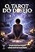 O Tarot do Desejo (Portuguese Edition)