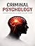 NSKR's CRIMINAL PSYCHOLOGY:...