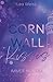 Cornwall Kisses - Immer nur du: Ein Second Chance New Adult Romance Liebesroman (German Edition)