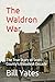 The Waldron War: The True S...