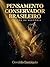 Pensamento Conservador Brasileiro: 200 anos de história (Portuguese Edition)