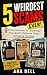 5 Weirdest Scams Ever!: Tru...