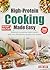 High-Protein Cooking Made E...