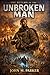 The Return of the Unbroken Man (The Sovereignty Chronicles Book 1)