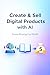 Create & Sell Digital Produ...