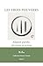 Les Trois Pouvoirs: Aligner Parole, Décision et Action (Collection Présence Vivante t. 4) (French Edition)