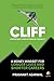 CLIFF: - Money Mindset for Longer Lives and Shorter Careers