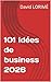 101 idées de business 2026 (French Edition)
