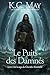 Le Puits des Damnés (La sag...