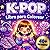 K Pop Libro para Colorear: Diseños lindos y fáciles para fans del KPop | Libro para colorear para adolescentes y adultos con escenas inspiradas en ... y la cultura K-Pop (Spanish Edition)
