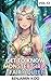 Get to Know Monster Girls - Fairy Queen: A Wild Fantasy Monster Girl Adventure for Men (Get to Know Monster Girls Series Book 12)