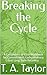 Breaking the Cycle: A Continuum of Care Workbook for Commitment, Codependency and Long Term Recovery (A Fork in the Road Recovery Workbooks)