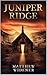 Juniper Ridge