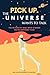 Pick Up. The Universe Wants to Talk: You're Exactly Who, What & Where You're Supposed to Be