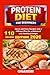 PROTEIN DIET FOR BEGINNERS: Quick and Easy Recipes and a 4-Phase Plan for a Balanced and Healthy Lifestyle