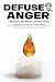 DEFUSE ANGER: The Hyper-Pra...