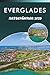 EVERGLADES REISEFÜHRER 2026: Entdecken Sie Floridas Feuchtgebiete, Top-Attraktionen, Wildtiere, historische Sehenswürdigkeiten, lokale Küche, ... Tipps für jeden Reisenden. (German Edition)