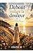 Debout malgré la douleur: Une histoire vraie de douleur, d'espoir et de survie (French Edition)