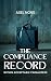 The Compliance Record: With...