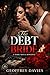 The Debt Bride: A dark Mafia Romance