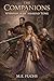 Whispers of the Ashbind Tome: An Epic Fantasy Adventure (The Companions Book 2)