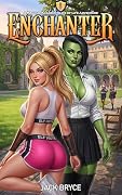 Enchanter 8: A Magical Academy Slice of Life Adventure