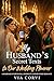 My Husband’s Secret Texts to Our Wedding Planner: A Marriage of Betrayal, Infidelity and Revenge Romance (Her Marriage in Crisis Book 10)
