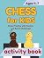 Chess for Kids Activity Book by Hanna Win