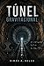 O Túnel : Túnel Gravitacional (Portuguese Edition)