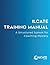 ILCATE Training Manual: A Structured System for Coaching Mastery