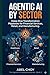 Agentic AI by Sector: Deep-...