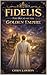 FIDELIS: The Decay of the Golden Empire
