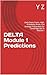 DELTA Module 1 Predictions: Likely Exam Topics, High-Probability Areas, and Strategic Preparation for Cambridge DELTA Module 1 (YZ Authority English Series)