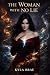 The Woman With No Lie: A Da...