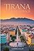 Tirana Guide de voyage 2026 (French Edition)