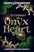 To Embrace an Onyx Heart (L...