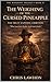 The Weighing of the Cursed Pineapple : The Fruit Exposes Ambition (The Weighing Trilogy Book 2)