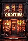 Oddities by Hannah Neuheisel Oddities by Hannah Neuheisel
