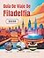 Guía De Viaje De Filadelfia 2026: Hoteles, transporte, acceso al estadio, gastronomía, seguridad, presupuesto y cultura para viajeros aficionados al ... (Edición en español)) (Spanish Edition)