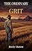 The Ordinary Grit: Courage ...