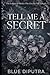 Tell Me a Secret: The Ledger of Silence (The Lies We Tell Trilogy)