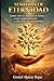 SEMILLAS DE ETERNIDAD: Cómo vivir tu llamado en Cristo, crecer espiritualmente y dar fruto que permanezca (Spanish Edition)