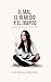 El mal, el remedio y el trapito - Edición especial: El detox emocional que nadie te enseñó (Spanish Edition)