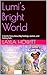 Lumi's Bright World: A Gentle Story About Big Feelings, Autism, and Feeling Safe (The Lumi Learns Series)