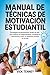 Manual de técnicas de motivación estudiantil: Estrategias de participación fáciles de usar para mejorar el comportamiento, aumentar la motivación y crear ... positivo en el aula. (Spanish Edition)