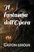 Il fantasma dell'Opera (Italian Edition)