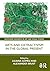 Arts and Extractivism in the Global Present (Routledge Advances in Art and Visual Studies)