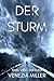 Der Sturm (Der Fund 4) (German Edition)