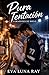Pura tentación: Un romance de hockey sobre redención, polos opuestos y la lealtad que nace entre hielo y fogones. (Corazones de hielo) (Spanish Edition)