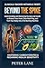BEYOND THE SPIKE: Understanding and Balancing Glucose and Insulin to Protect Your Heart, Clear Brain Fog, and Turn Your Body into a Fat-Burning Machine